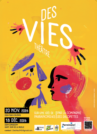 Affiche du spectacle Des Vies, les 20 novembre 2026 au FRAC à Orléans et 18 décembre 2026 à l’Unisson à Saint-Jean-de-la-Ruelle, à 20 h.